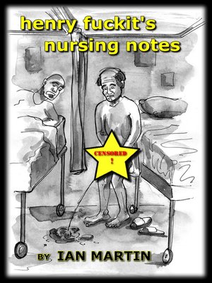 cover image of Henry Fuckit's Nursing Notes